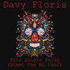 Ella Quiere Pecar (Dimmi che mi vuoi) - Davy Floris