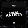 Vida de Artista (Explicit) - DJ Bokinha&MC Davi CPR