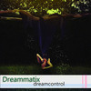 Dreamcontrol - Dreammatix