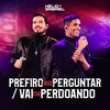 Prefiro Nem Perguntar / Vai Me Perdoando (Ao Vivo) - Helio e Gabriel