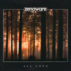 All Love - Zenaware