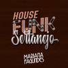 House Funk Sertanejo - Mariana Fagundes