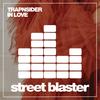 In Love (Original Mix) - TrapNsider