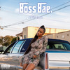 Boss Bae (Explicit) - Narissa