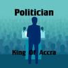 Politician - King of Accra