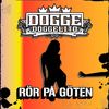 Rör på göten - Dogge Doggelito