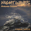 Night Waves (Original Mix) - Antonio Ocasio