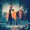 I'm A Busy - LOWZACK&Dark Angel