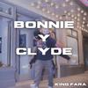 Bonnie Y Clyde - King Fara