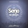 No Words (Original Mix) - Serjo&LILITH