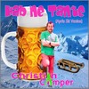 Hab ne Tante (Après Ski Version) - Christian Camper