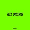 30 More (Explicit) - D.O.P.E.