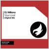 Your Love (Original Mix) - DJ Miliano