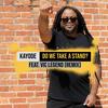 Do We Take a Stand?(feat. Vic Legend) (Remix) - Kayode&Vic Legend