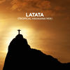 Latata (Tropical Havaiana Mix) - Gilberto Mota&Space Afro&Space Gang