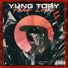 Fake Love (Explicit) - Yung Tory