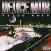 Life of a Gangsta (Explicit) - Deuce Mob&T-Dubb&M&M