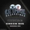 Check Dis (Original Mix) - Wayne G