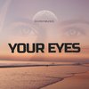 YOUR EYES - DIONYMUSIC