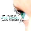 Wide Awake - Tim Halperin&Hayley Orrantia