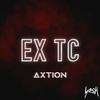 EX TC - Axtion