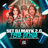 Set Dj Mayk 2.0: Festa Gringa - DJ Mayk&Camille Bidu&MC NP&Duda Calmon&MC Bezerra&MC BHS&MC Suh