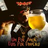 Um por Amor, Dois por Dinheiro (Explicit) - mc apollo sp