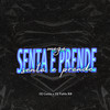 MEGA SENTA E PRENDE (Explicit) - DJ Guina