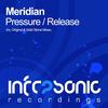 Pressure (Original Mix) - Meridian