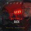 BOUNCE BACK (Explicit) - Saidah&Asaawa Dondo