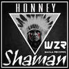 Shaman - Honney