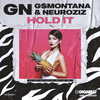 Hold It - G$Montana&GN&Neuroziz