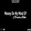 Money On My Mind (Explicit) - Gordonjohn&Its Gwapo&Choppa 1000&D$&Lazy Boy&Afrikan Awbzz