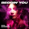 Beggin' You - Renns&CALEIDESCOPE&WhiteCapMusic