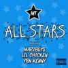 All Stars (feat. Mari Boys, Lil Chicken & YBN Kenny) (Explicit) - MT Twins&YBN Kenny&Mari Boys&Lil Chicken