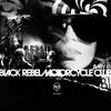 Am I Only - Black Rebel Motorcycle Club