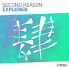 Explorer (Extended Mix) - Second Reason