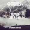 Never Cry Again - Stormerz&Dash Berlin