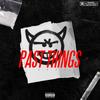 Past Things (Explicit) - N.H.P Dash