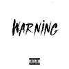 Warning(feat. Dsav) (Explicit) - Uk Drill&Dsav