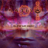 Blew Me Away - Nativo
