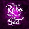 TAPA NA RABA VS FINGE QUE TA COM SAUDADE (Explicit) - DJ SD 061