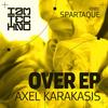 Over(Spartaque Remix) - Axel Karakasis