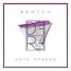 Data Stream (Original Mix) - Reatch