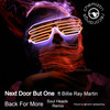 Back For More (Soul Heads Remix) - Next Door But One&Billie Ray Martin&Soul Heads