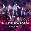 Multiplica por 10 (Ao Vivo) - Di Proposito