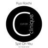 Spit on You (Dousk's Lovermix) - Kyo Koichii