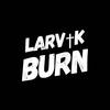 Burn - Larvik