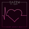 Heart Won't Beat (feat. Aja9) - Gazzo