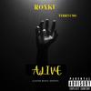 ALIVE (feat. Terrylmg) (Explicit) - Ronku&Terrylmg